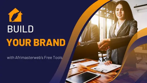 Build Your Brand with Afrimasterweb’s Free Tools