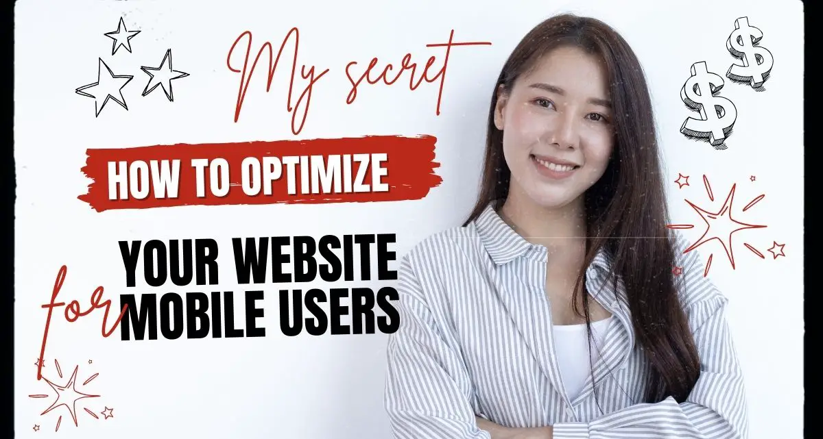 How to Optimize Your Website for Mobile Users